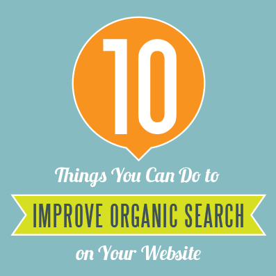 10 things you can do to improve organic search on your website